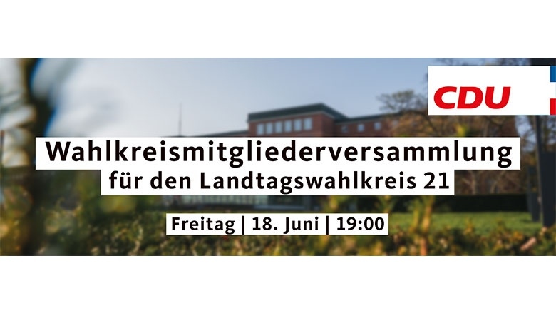 Wahlkreismitgliederversammlung LTW 2022 - Wahlkreis 21 Elmshorn Wahlkreismitgliederversammlung LTW 2022 - Wahlkreis 21 Elmshorn